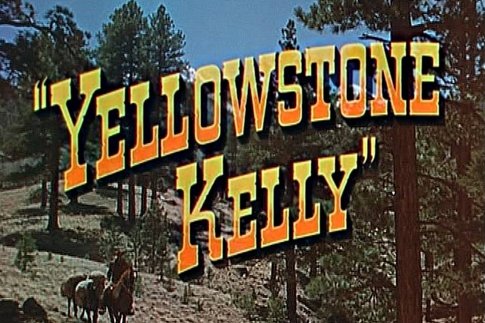 Yellowstone Kelly 1959
